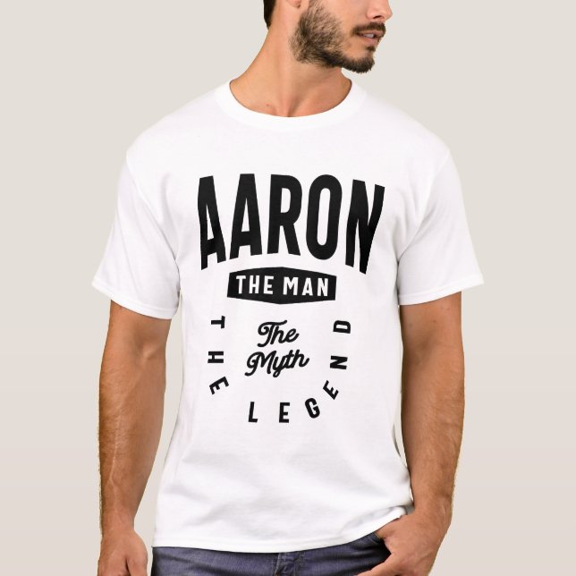 T-shirt Aaron L'Homme Le Mythe La Légende Nom Aaron (Devant)