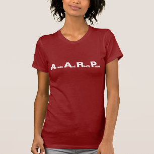 T-shirt AARP signifie armé et vraiment pisse