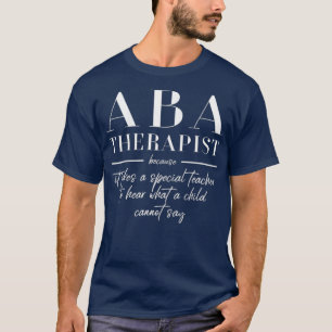 T-shirt Aba Thérapeute Funny Enseignant Cadeau Autisme Th