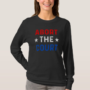 T-shirt Abandonner la Cour 4 juillet Scotus Droits Reprodu