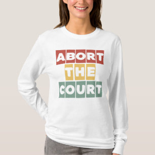T-shirt Abandonner la Cour des droits féministes en matièr