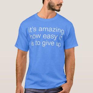 T-shirt abandonnez