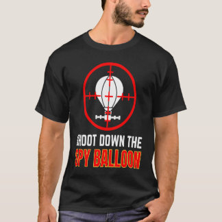 T-shirt ABATTRE LE BALLOON ESPION ballon espion chinois