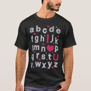 T-shirt ABCD Je t'aime Saint-Valentin Enseignant Élève