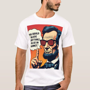 T-shirt Abe Lincoln croit à Internet 1