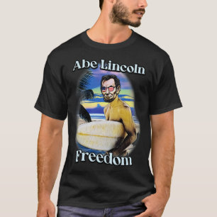T-shirt Abe Lincoln Freedom 4 juillet