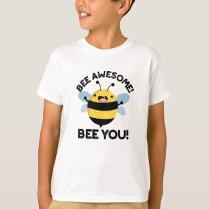T-shirt Abeille Awesome Abeille Vous Pun Insecte Positif
