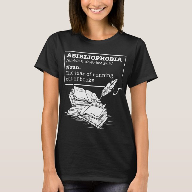 T-shirt Abibliophobia Definition Bookworm Livres (Devant)