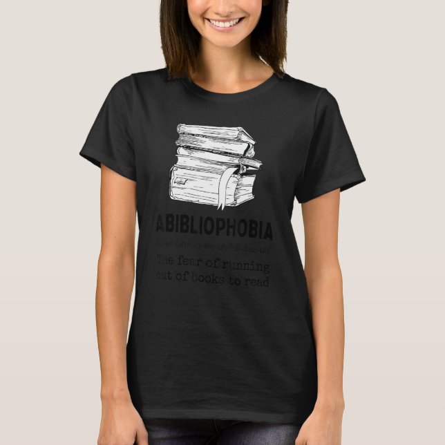 T-shirt Abibliophobia Définition Livre Lecture ver livre l (Devant)