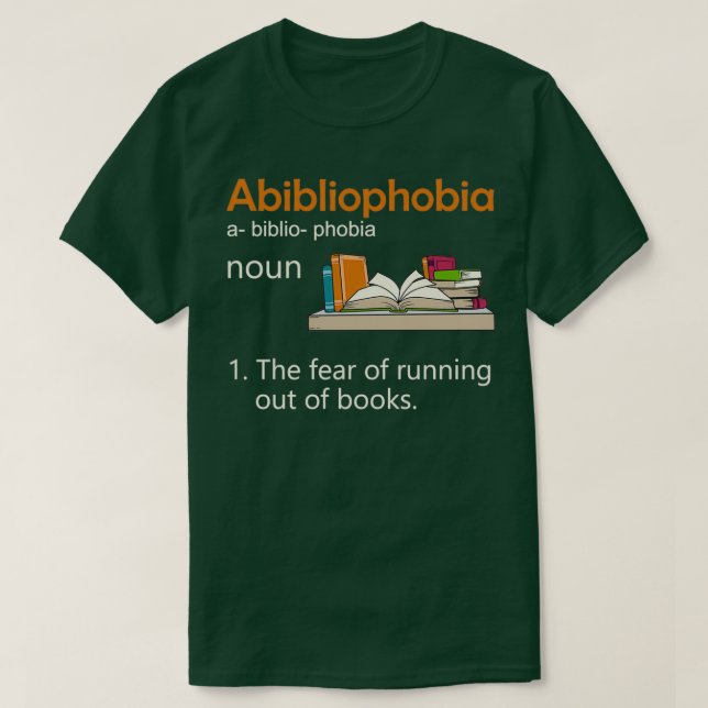 T-shirt Abibliophobie Définition Lecture Nerd Amateurs de  (Design devant)