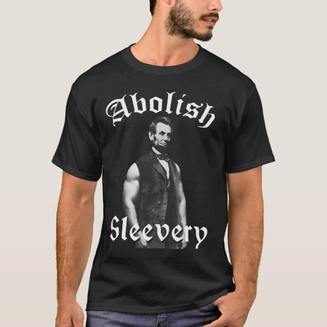 T-shirt Abolish Sleall - Abraham Lincoln (Devant)