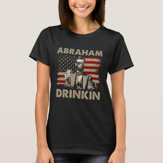 T-shirt Abraham buvant le 4 juillet drôle d'Abe Lincoln 1