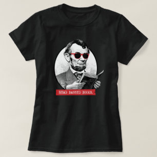 T-shirt Abraham Lincoln Lit Les Livres Interdits