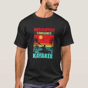 T-shirt Absolument génial Kayaker Retro Kayaking