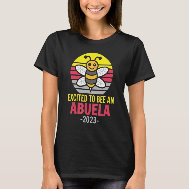 T-shirt Abuela 2023   Bee   Grandma   Excited To Be An Abu (Devant)