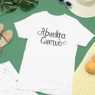 T-shirt Abuelita Cuervo Grand-mère Script espagnol