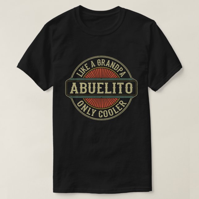 T-shirt Abuelito comme un grand-père seulement Fête des pè (Design devant)
