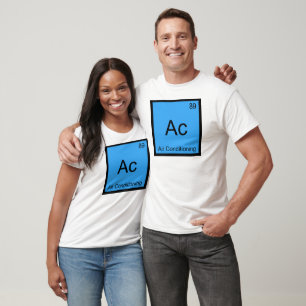 T-shirt Ac - Air conditionné Chimie Élément Symbole Tee