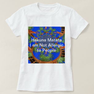 T-shirt Acacia Alchemy : Je ne suis pas allergique à l'art