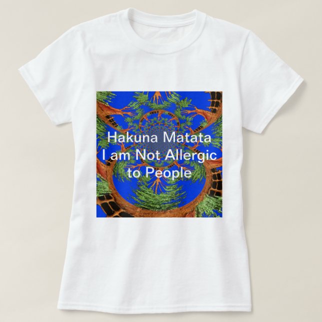 T-shirt Acacia Alchemy : Je ne suis pas allergique à l'art (Design devant)