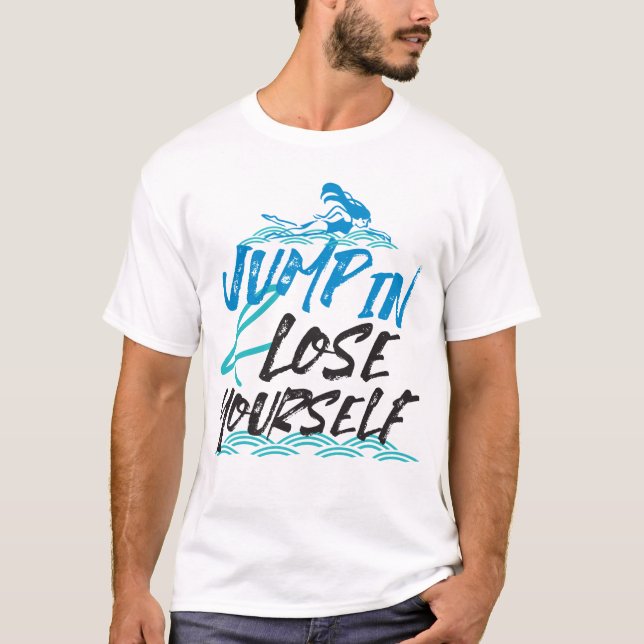 T-shirt Accédez et perdez-vous, Citations de natation Conc (Devant)