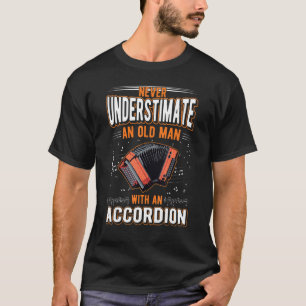 T-shirt Accordéon Vieux Homme Orgue Main Grandpa Accordion