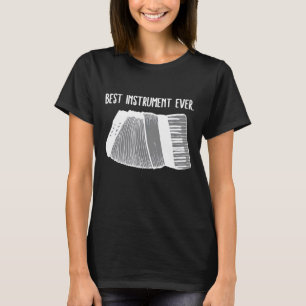T-shirt Accordion Meilleur Instrument Jamais Pour Accordio