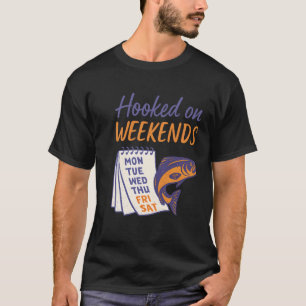 T-shirt Accro aux week-ends Pêche Chasse Humour de plein a