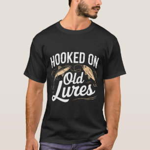 T-shirt Accroché aux vieux leurres drôle de pêcheur papy p