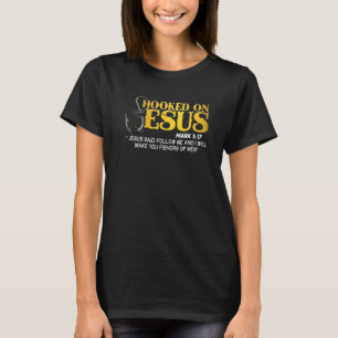 T-shirt Accroché Sur Jésus Marc 1 17 Jésus Dit Suivez-Moi 