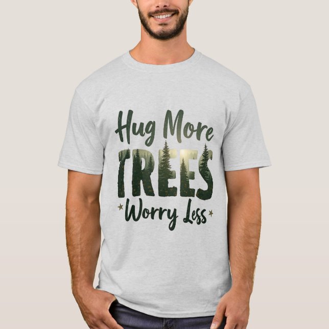 T-shirt Accrocher plus d'arbres s'inquiéter Moins (Devant)