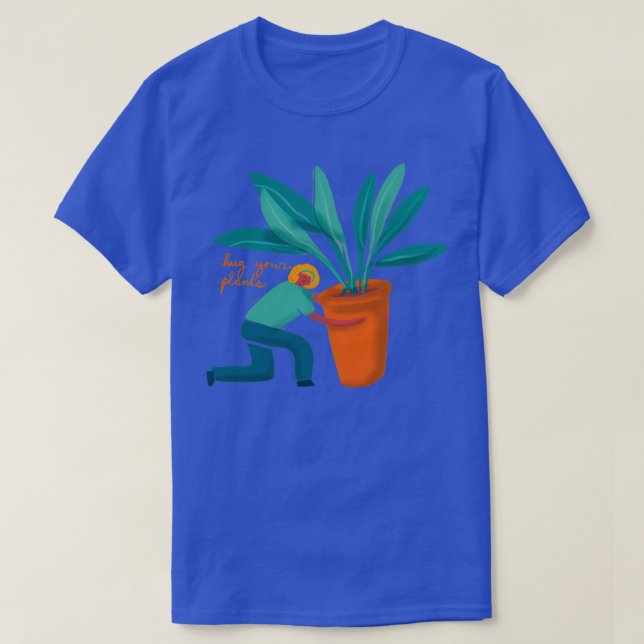 T-shirt Accrochez vos plantes (Design devant)