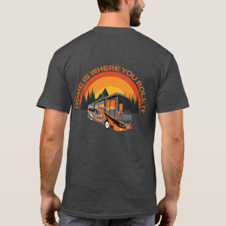 T-shirt Accueil C'Est Là Que Vous Roulez ~ RV Camping T-Sh
