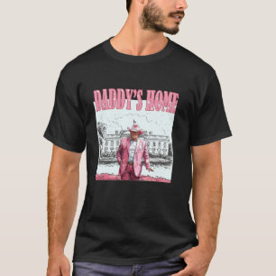 T-shirt Accueil de papa Donald Trump Pink Preppy Edgy Real