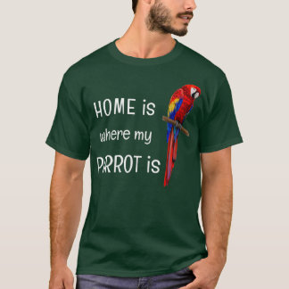 T-shirt Accueil est là où mon perroquet est D010-0984A