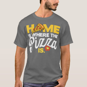 T-shirt Accueil Est Où La Pizza Est Pizza Lover Pizza Ital