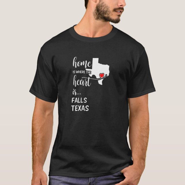 T-shirt Accueil Est Où Le Coeur Est Falls Comté Texas (Devant)