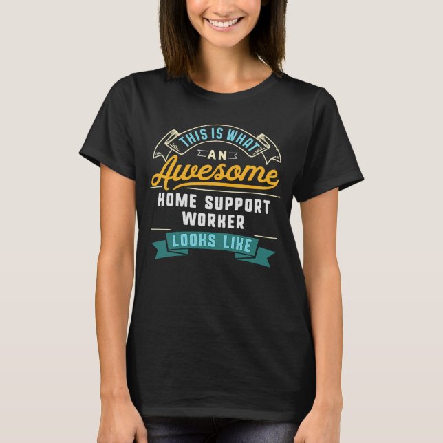 T-shirt Accueil Travailleur de soutien Une profession géni (Devant)