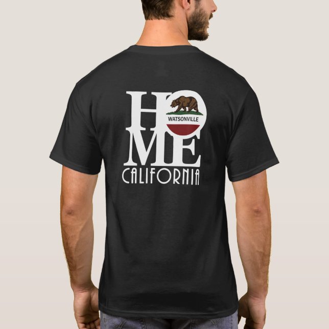 T-shirt ACCUEIL Watsonville Californie (Dos)