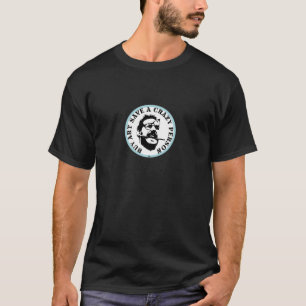 T-shirt Acheter de l'art Enregistrer une personne folle Ci