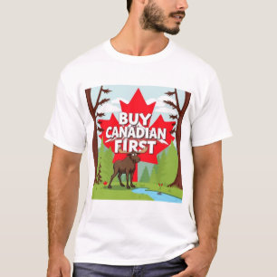 T-shirt Acheter la première orignal canadienne