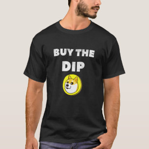 T-shirt Acheter Le Dip Dogecoin Crypto Cryptomonnaie Trade