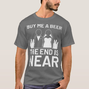T-shirt Acheter une bière mon mariage est près de Booze Sm