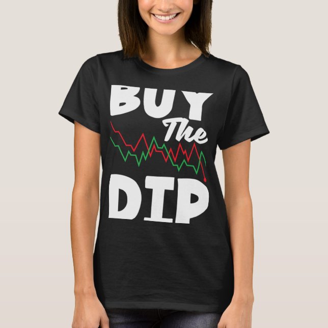 T-shirt Achetez La Journée Des Investisseurs Dip (Devant)