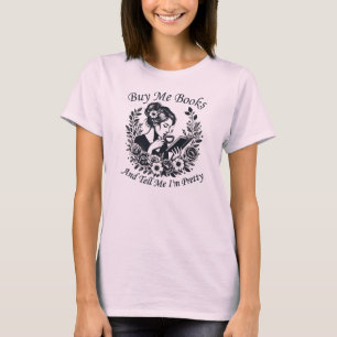 T-shirt Achetez-Moi Des Livres Et Dites-Moi Que Je Suis Pl