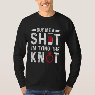 T-shirt Achetez-moi un verre, je noue le nœud Enterrement