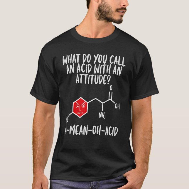 T-shirt Acid Avec Attitude Chimie Professeur Science Graph (Devant)