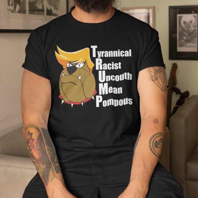 T-shirt Acrostique drôle anti-Trump (Créateur téléchargé)