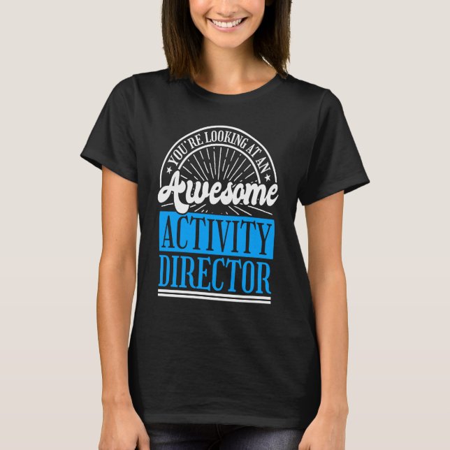 T-shirt Activity Director for Activity Directing Directors (Devant)