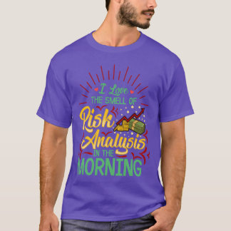T-shirt Actuaire J'Aime L'Odeur De L'Analyse Des Risques I